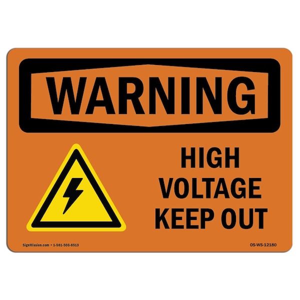 Safety Sign, OSHA WARNING, 3.5" Height, 5" Width, High Voltage Keep Out, Landscape, 10PK